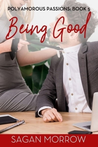 Cover for Sagan Morrow · Being Good (Paperback Bog) (2019)