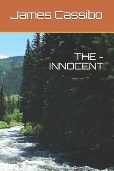 Cover for James Edward Cassibo · The - Innocent (Paperback Bog) (2019)