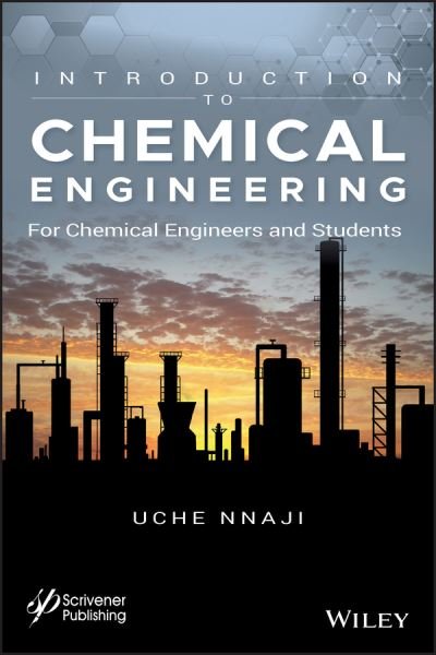 Cover for Uche P. Nnaji · Introduction to Chemical Engineering: For Chemical Engineers and Students (Gebundenes Buch) (2019)
