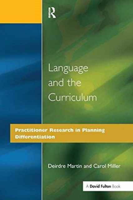 Cover for Deirdre Martin · Language and the Curriculum: Practitioner Research in Planning Differentiation (Hardcover Book) (2017)