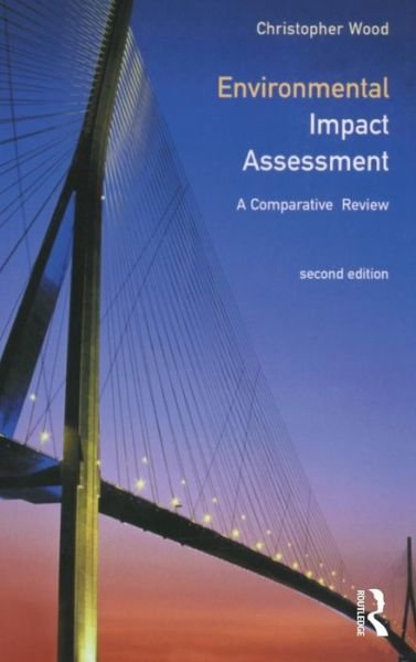 Cover for Chris Wood · Environmental Impact Assessment: A Comparative Review (Hardcover bog) (2015)