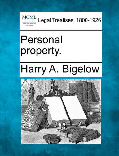 Cover for Harry A. Bigelow · Personal Property. (Taschenbuch) (2010)