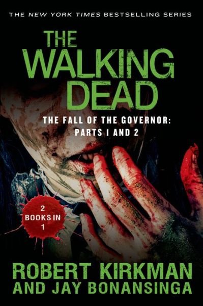 Cover for Robert Kirkman · The Walking Dead: The Fall of the Governor: Parts 1 and 2 - Walking Dead (Paperback Bog) (2014)