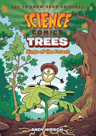 Cover for Andy Hirsch · Science Comics: Trees: Kings of the Forest - Science Comics (Paperback Book) (2018)