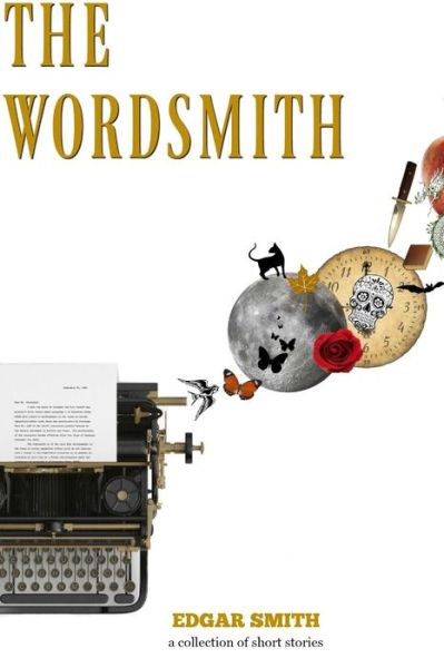 Cover for Edgar Smith · The Wordsmith (Pocketbok) (2016)