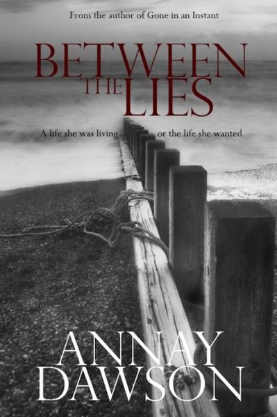 Cover for Annay Dawson · Between the Lies (Paperback Book) (2017)