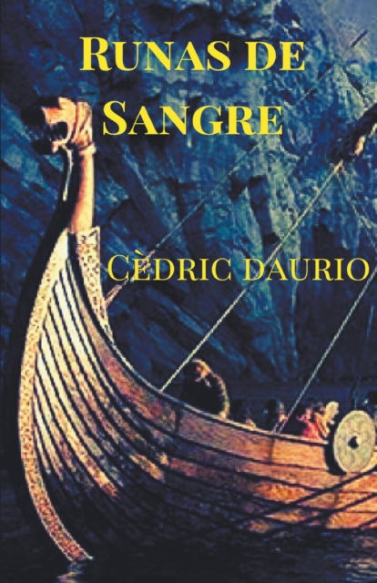 Cover for Cèdric Daurio · Runas de Sangre (Paperback Book) (2015)