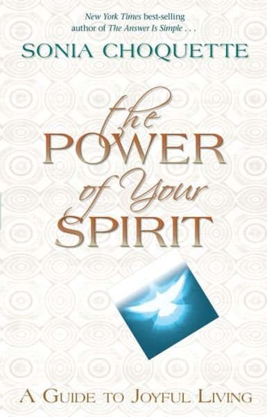 Cover for Sonia Choquette · Power of Your Spirit (Bog) (2023)