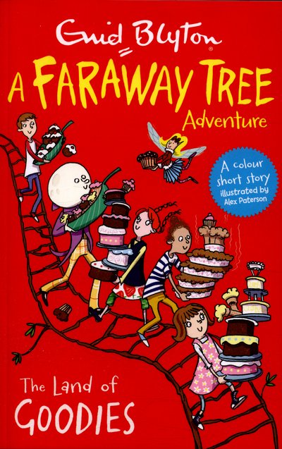 Cover for Enid Blyton · The Land of Goodies: A Faraway Tree Adventure - Blyton Young Readers (Paperback Book) (2016)