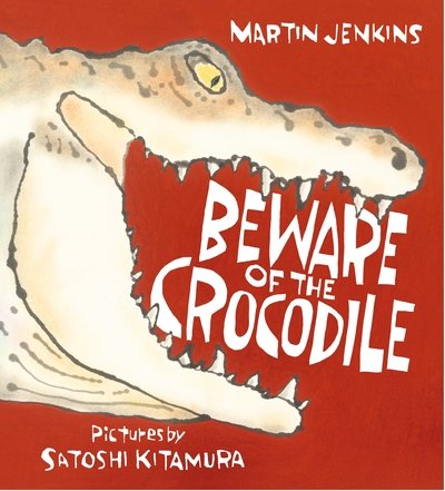 Cover for Martin Jenkins · Beware of the Crocodile - Nature Storybooks (Gebundenes Buch) (2019)