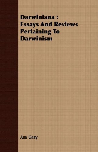 Cover for Asa Gray · Darwiniana: Essays and Reviews Pertaining to Darwinism (Paperback Bog) (2007)
