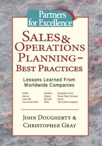 Cover for Christopher Gray · Sales &amp; Operations Planning - Best Practices: Lessons Learned (Taschenbuch) (2006)