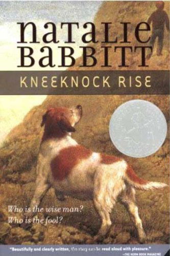 Cover for Natalie Babbitt · Kneeknock Rise (Hardcover Book) [Turtleback School &amp; Library Binding edition] (2007)