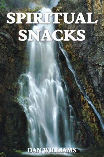 Cover for Dan Williams · Spiritual Snacks (Taschenbuch) (2004)