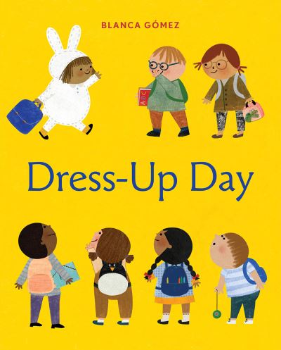 Cover for Blanca Gómez · Dress-Up Day (Inbunden Bok) (2022)