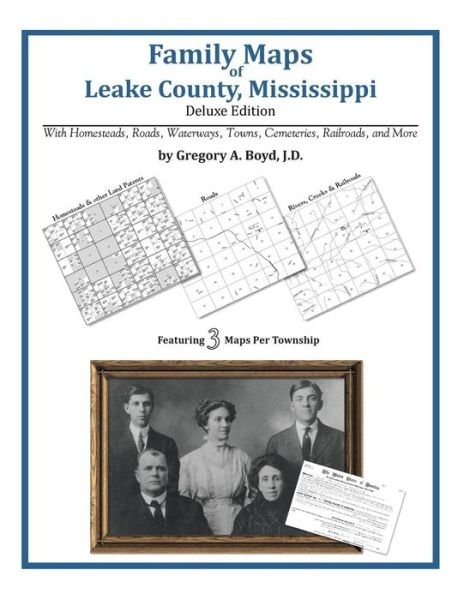 Cover for Gregory a Boyd J.d. · Family Maps of Leake County, Mississippi, Deluxe Edition (Paperback Book) (2010)