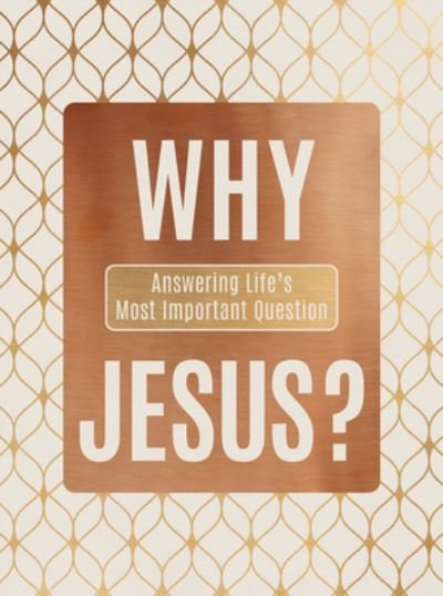 Cover for Ray Comfort · Why Jesus?: Answering Life's Most Important Question (Skinnbok) (2023)