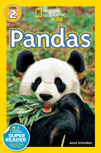 National Geographic Kids Readers: Pandas - National Geographic Kids Readers: Level 2 - Anne Schreiber - Books - National Geographic Kids - 9781426306105 - January 12, 2010