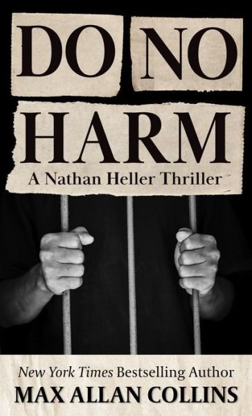 Cover for Max Allan Collins · Do No Harm (Book) (2020)