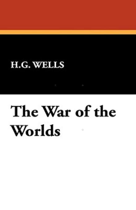 Cover for H. G. Wells · The War of the Worlds (Hardcover bog) [Reprint edition] (2008)