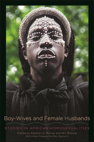 Cover for Stephen O. Murray · Boy-Wives and Female Husbands Studies in African Homosexualities (Taschenbuch) (2021)