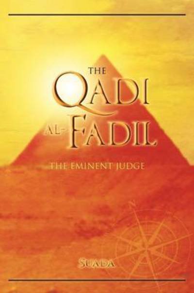 Cover for Suada · The Qadi Al-fadil: the Eminent Judge (Pocketbok) (2012)