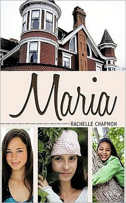 Cover for Rachelle Chapmon · Maria (Paperback Book) (2009)