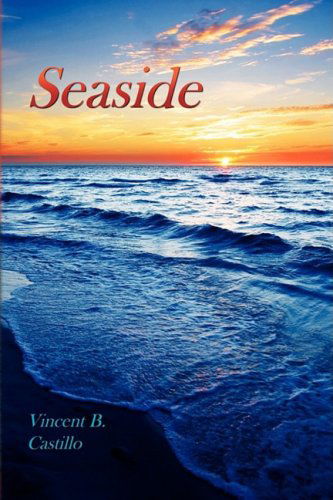 Cover for Vincent B. Castillo · Seaside (Hardcover Book) (2009)
