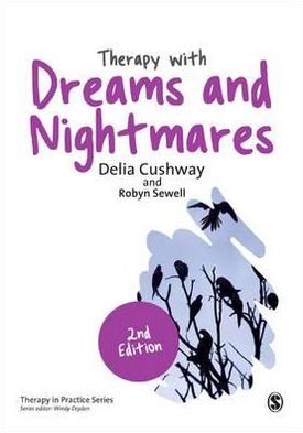 Cover for Delia Joyce Cushway · Therapy with Dreams and Nightmares: Theory, Research &amp; Practice - Therapy in Practice (Paperback Book) [2 Revised edition] (2012)