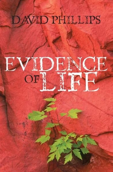 Cover for David Phillips · Evidence of Life (Paperback Bog) (2013)