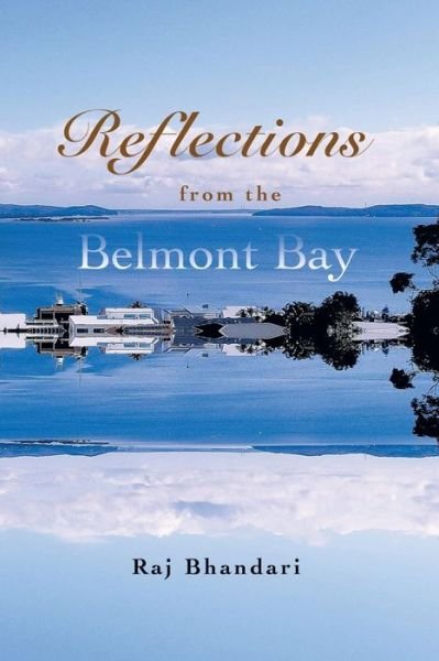 Cover for Raj Bhandari · Reflections from the Belmont Bay (Paperback Bog) (2014)