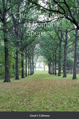 Cover for MA Lloyd John Callaway · Chosen Quotes of Roman Spenser (Paperback Book) (2022)