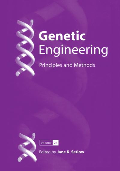 Genetic Engineering: Principles and Methods - Genetic Engineering: Principles and Methods - Jane K Setlow - Bøger - Springer-Verlag New York Inc. - 9781461352105 - 1. oktober 2012