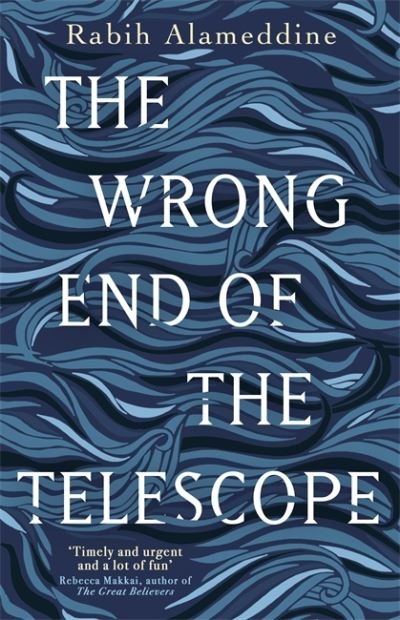 Cover for Rabih Alameddine · The Wrong End of the Telescope (Paperback Book) (2021)