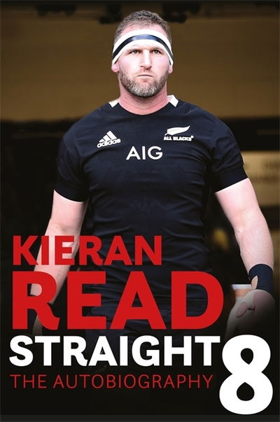 Cover for Kieran Read · Kieran Read - Straight 8: The Autobiography (Paperback Book) (2020)