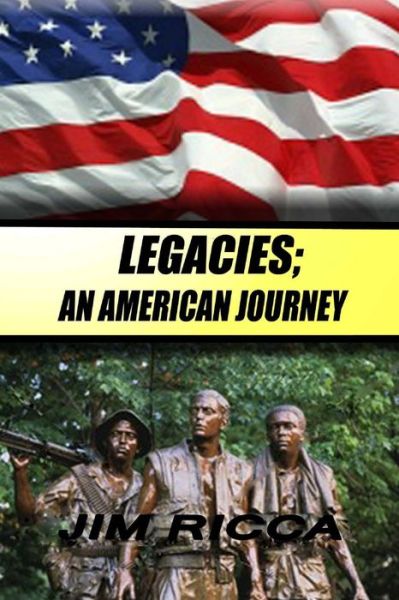 Cover for Jim Ricca · Legacies; an American Journey (Paperback Book) (2012)