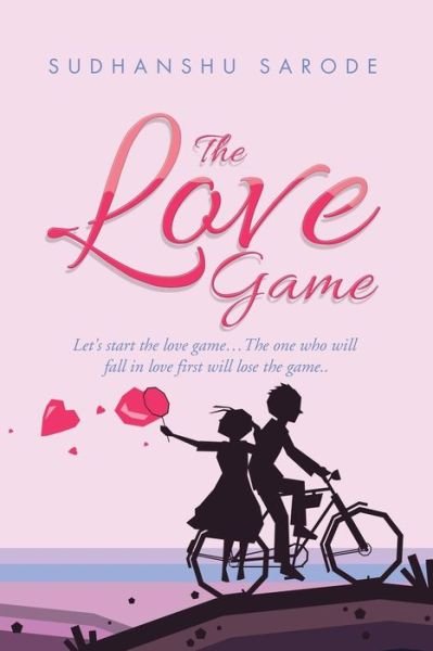 Cover for Sudhanshu Sarode · The Love Game (Paperback Book) (2015)
