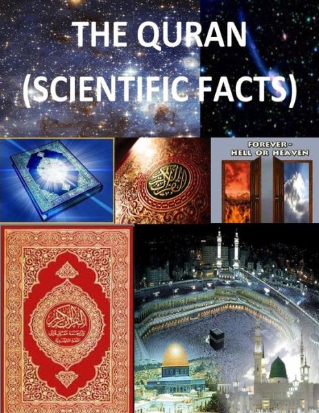 Cover for Faisal Fahim · The Quran: (With Scientific Facts) (Paperback Book) (2013)