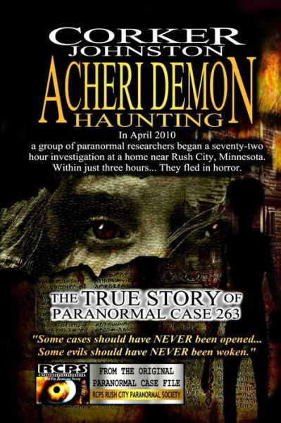 Cover for Corker Johnston · Acheri Demon Haunting: the True Story of Paranormal Case 263 (Paperback Book) (2013)