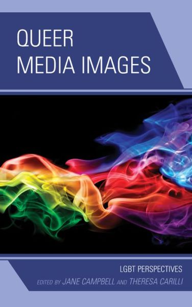 Cover for Theresa Carilli · Queer Media Images: LGBT Perspectives (Paperback Book) (2015)