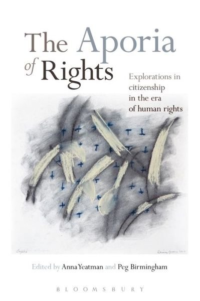 Cover for Peg Birmingham · The Aporia of Rights: Explorations in Citizenship in the Era of Human Rights (Paperback Book) (2016)