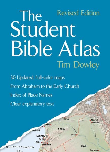 Cover for Tim Dowley · The Student Bible Atlas (Paperback Book) [Revised edition] (2015)