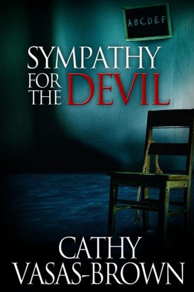 Cover for Cathy Vasas-brown · Sympathy for the Devil (Paperback Book) (2015)