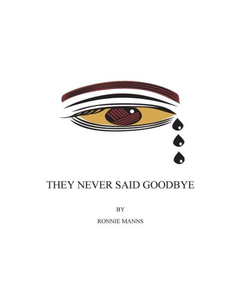 Cover for Ronnie Manns · They Never Said Goodbye (Paperback Book) (2015)