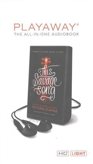 Cover for Victoria Schwab · This Savage Song (N/A) (2016)