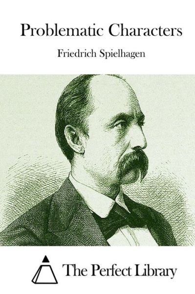 Cover for Friedrich Spielhagen · Problematic Characters (Paperback Book) (2015)