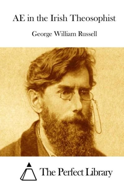 Cover for George William Russell · Ae in the Irish Theosophist (Pocketbok) (2015)
