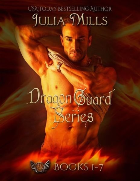 Cover for Julia Mills · The Dragon Guard Series Books 1-7 (Taschenbuch) (2015)