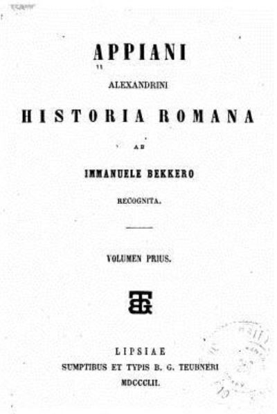 Cover for Appianus of Alexandria · Appiani Alexandrini Historia Romana (Paperback Book) (2016)