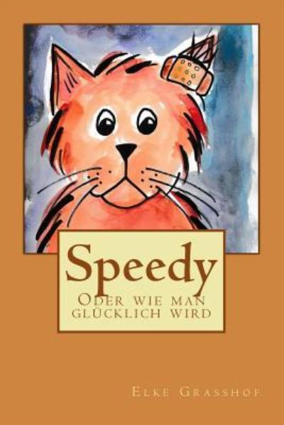 Cover for Elke Grasshof · Speedy (Paperback Book) (2016)